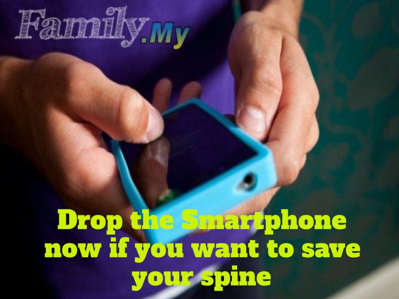 Drop the Smartphone now if you want to save your spine