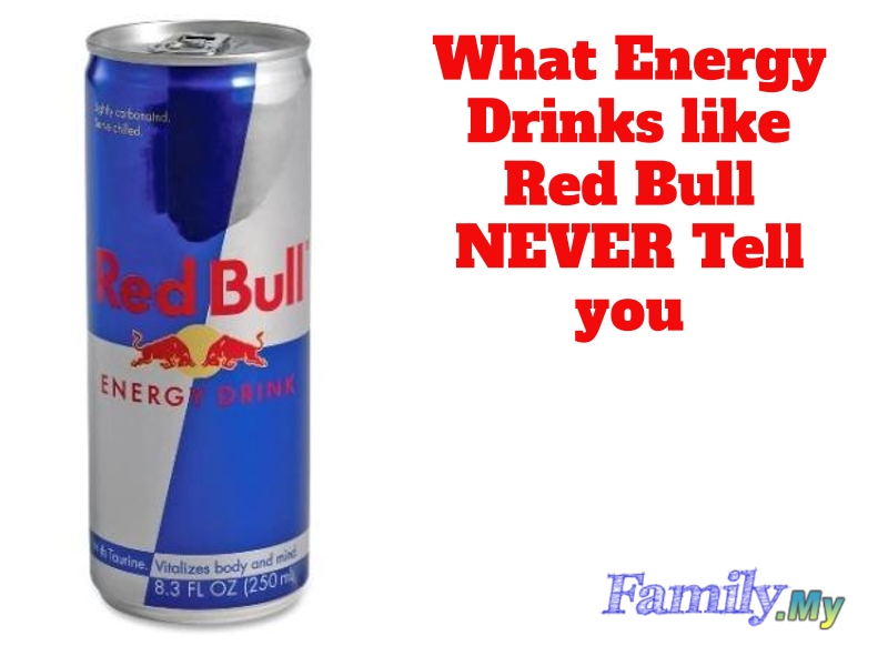 What Energy Drinks like Red Bull NEVER Tell you Healthcare Malaysia